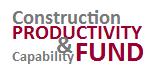 Construction Productivity and Capability Fund